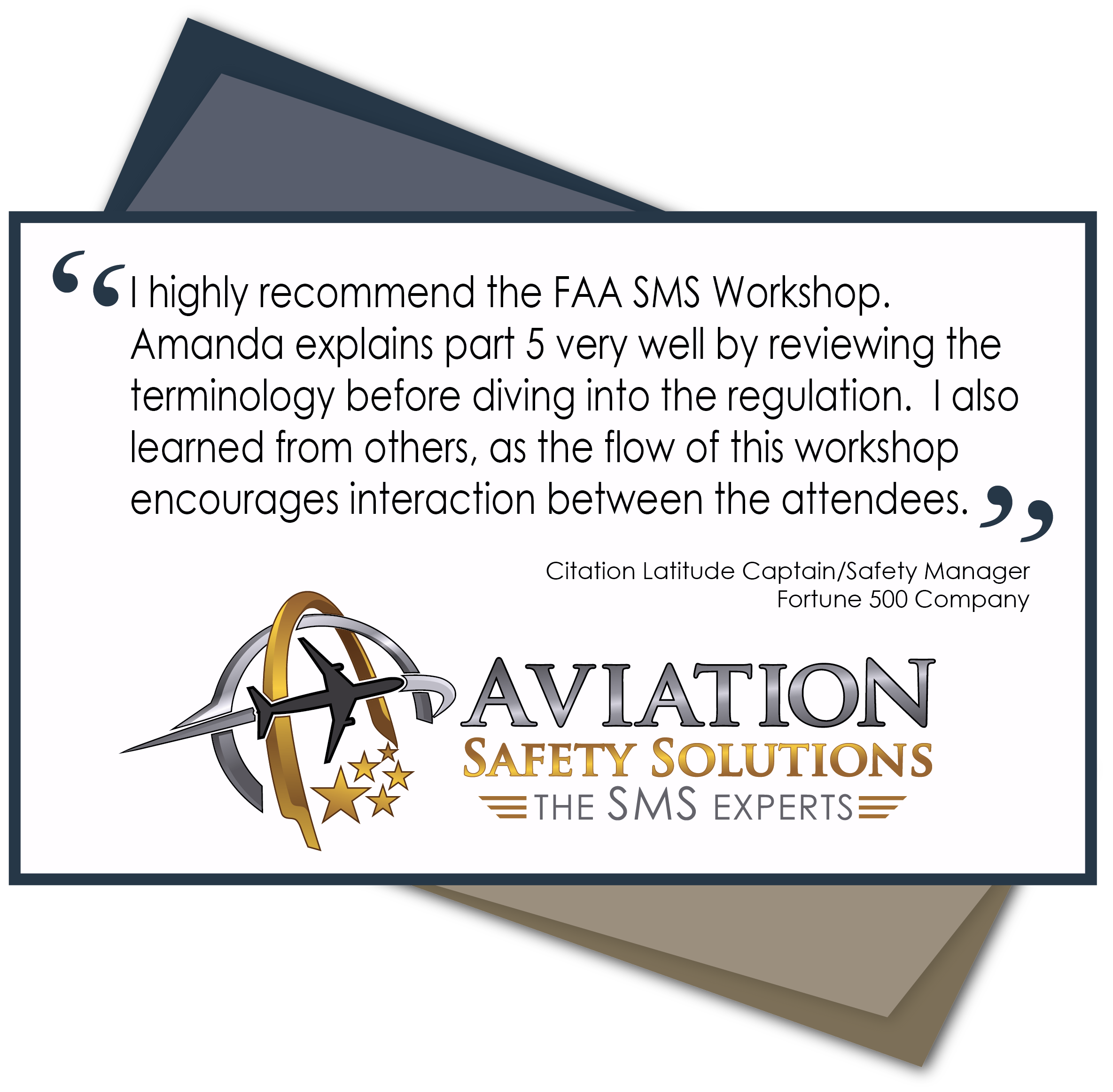 I highly recommend the FAA SMS Workshop.  Amanda explains part 5 very well by reviewing the terminology before diving into the regulation.  I also learned from others, as the flow of this class encourages interaction between the attendees.
